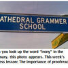 School sign with spelling error, irony highlighted.