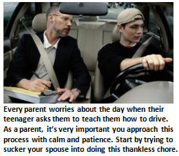 Turn left NOW! No, your OTHER left!! The joys of teaching your teenager to drive.