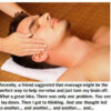 Man receiving a relaxing head massage.