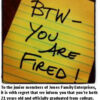 Sticky note saying "BTW - You Are Fired".