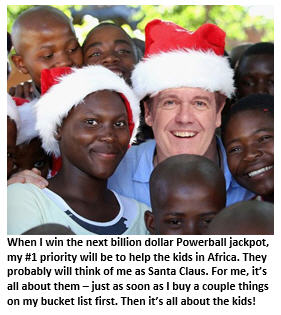 My Plan to Donate My Powerball Jackpot Winnings to the Kids in Africa