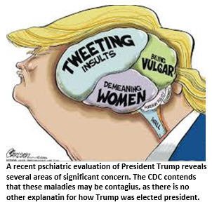 President Trump, the Results of Your Psych Eval Are In. We Need to Talk.