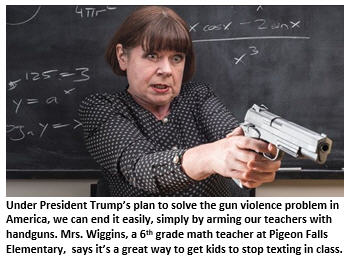 President Trump, Arming Teachers is an Excellent Start