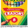Crayola crayons box with humorous text.