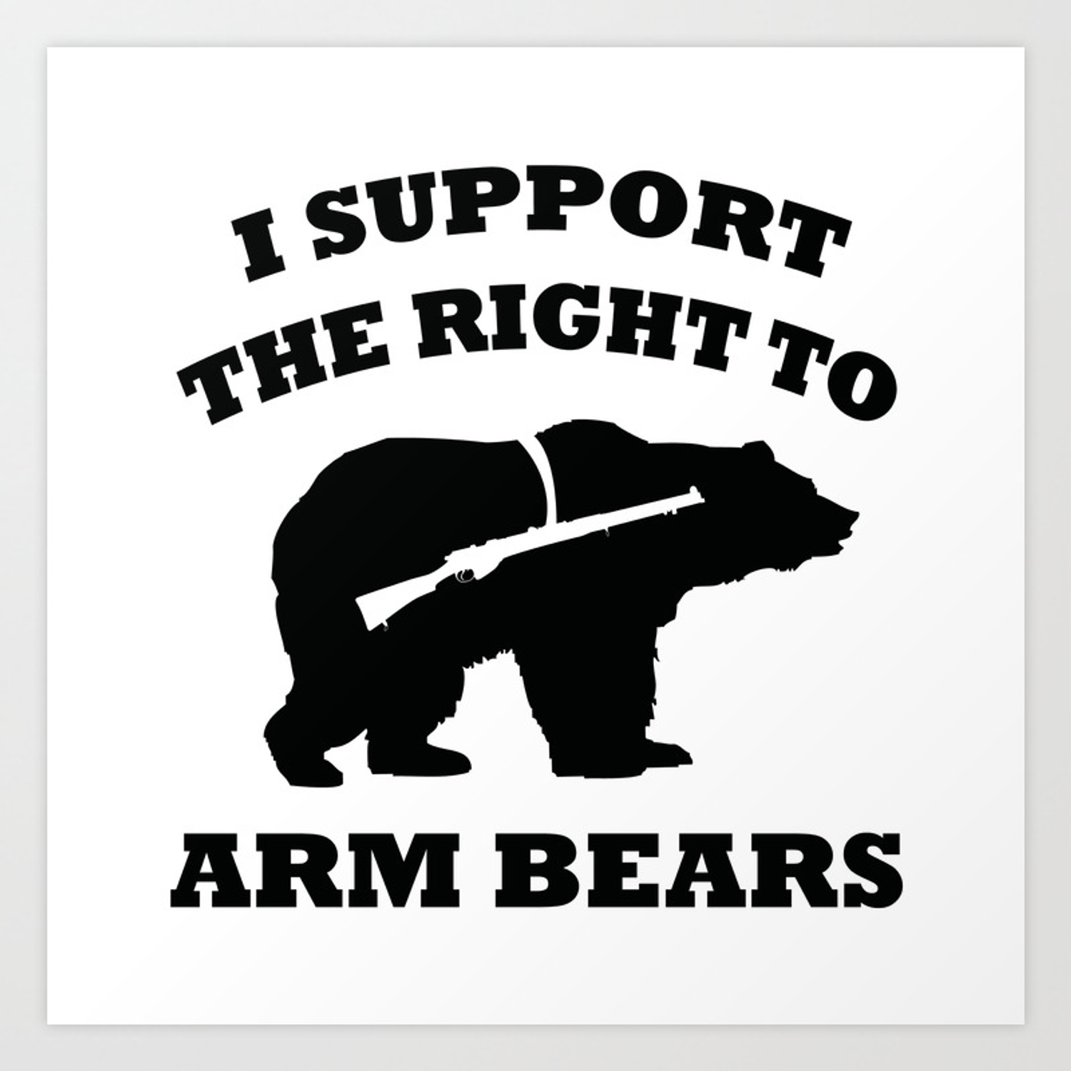 I also don’t get this fanatic Second Amendment demand to fight for the right to arm bears. For God’s sake, they don’t even have opposable thumbs. How will a bear fire an AK-47?